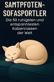 Samtpfoten-Sofasportler Samtpfoten-Sofasportler