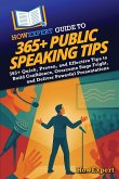 HowExpert Guide to 365+ Public Speaking Tips