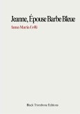 Jeanne, épouse barbe bleue