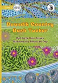 Boandik Country Bush Tucker - Our Yarning
