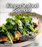 Jiangsu Seafood Splendor, Chinese Cookbook Jiangsu Seafood Splendor, Chinese Cookbook