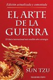 El arte de la guerra - Edición actualizada y comentada