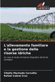 L'allevamento familiare e la gestione delle risorse idriche