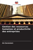 Gestion des ressources humaines et productivité des entreprises
