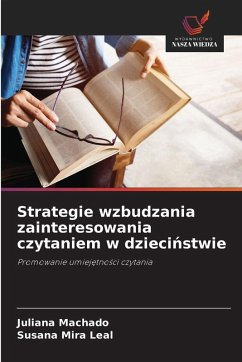 Cover Strategie wzbudzania zainteresowania czytaniem w dzieci¿stwie