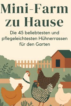 Mini-Farm zu Hause - Huber, Elias