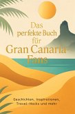 Das perfekte Buch für Gran Canaria-Fans