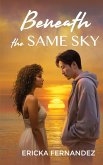 Beneath The Same Sky