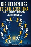 Die Helden des FC Carl Zeiss Jena