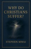 Why do Christians Suffer?