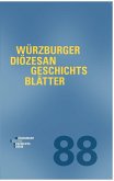 Würzburger Diözesangeschichtsblätter 88 (2025) Würzburger Diözesangeschichtsblätter 88 (2025)