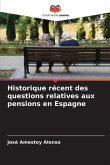 Historique récent des questions relatives aux pensions en Espagne