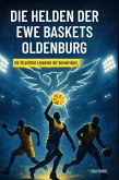 Die Helden der EWE Baskets Oldenburg