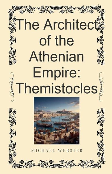 The Architect of the Athenian Empire