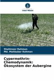Cypermethrin-Chemodynamik: Ökosystem der Aubergine