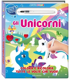 Gli unicorni. Acquacolor