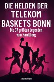 Die Helden der Telekom Baskets Bonn Die Helden der Telekom Baskets Bonn