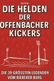 Die Helden der Offenbacher Kickers