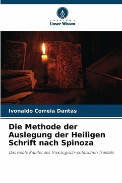 Die Methode der Auslegung der Heiligen Schrift nach Spinoza - Dantas, Ivonaldo Correia