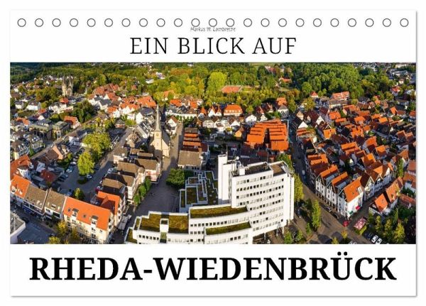 Ein Blick auf Rheda-Wiedenbrück (Tischkalender 2026 DIN A5 quer), CALVENDO Monatskalender
