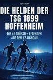 Die Helden der TSG 1899 Hoffenheim