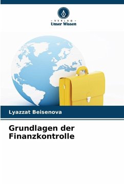 Grundlagen der Finanzkontrolle - Beisenova, Lyazzat