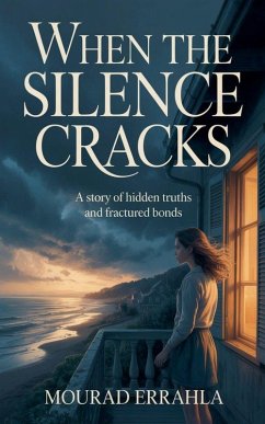 When the Silence Cracks - Errahla, Mourad When the Silence Cracks - Errahla, Mourad