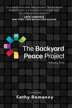 The Backyard Peace Project - Domoney, Cathy