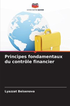 Principes fondamentaux du contrôle financier - Beisenova, Lyazzat Principes fondamentaux du contrôle financier - Beisenova, Lyazzat