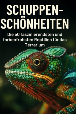 Schuppen-Schönheiten - Scholz, Hannah Schuppen-Schönheiten - Scholz, Hannah