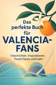 Cover Das perfekte Buch für Valencia-Fans