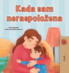When I am Gloomy (Serbian Children's Book - Latin Alphabet)
