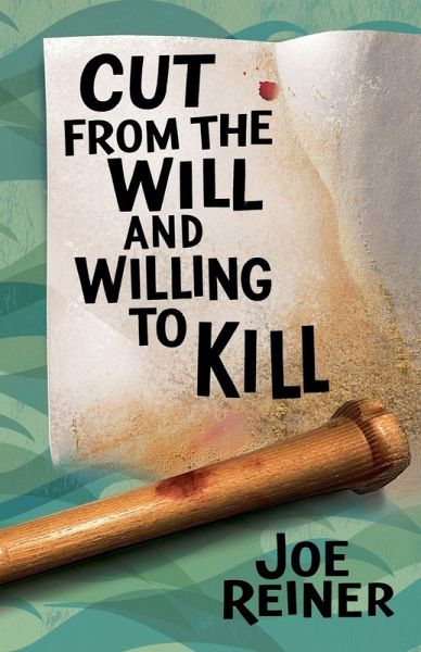 Cut from the Will and Willing to Kill Cut from the Will and Willing to Kill