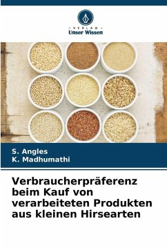 Cover Verbraucherpräferenz beim Kauf von verarbeiteten Produkten aus kleinen Hirsearten