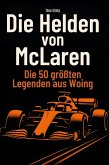 Die Helden von McLaren Die Helden von McLaren