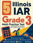 5 Illinois IAR Grade 3 Math Practice Tests 5 Illinois IAR Grade 3 Math Practice Tests