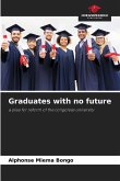Graduates with no future Graduates with no future