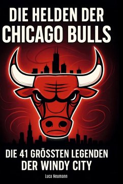 Cover Die Helden der Chicago Bulls