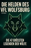 Die Helden des VfL Wolfsburg