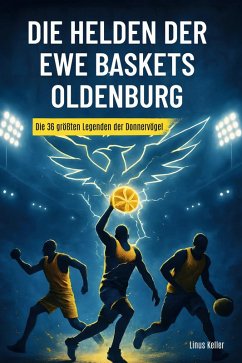 Die Helden der EWE Baskets Oldenburg - Keller, Linus