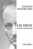 Charles Baudelaire - Les deux chefs-d'¿uvre