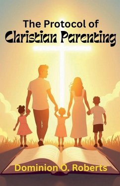 Cover The Protocol of Christian Parenting