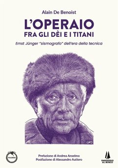 Cover L' operaio fra gli dei e i titani. Ernst Jünger 'sismografo' dell'era della tecnica