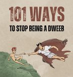 101 ways to stop being a dweeb