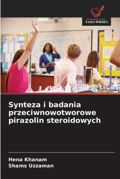 Cover Synteza i badania przeciwnowotworowe pirazolin steroidowych