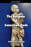The Enigma of Sumerian Gods The Enigma of Sumerian Gods