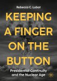 Keeping a Finger on the Button (eBook, PDF) Keeping a Finger on the Button (eBook, PDF)