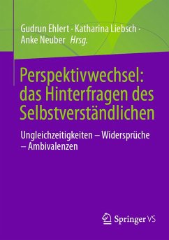 Perspektivwechsel: das Hinterfragen des Selbstverständlichen (eBook, PDF)