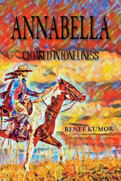 Cover Annabella-Cloaked in Loneliness
