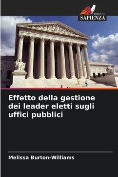 Cover Effetto della gestione dei leader eletti sugli uffici pubblici